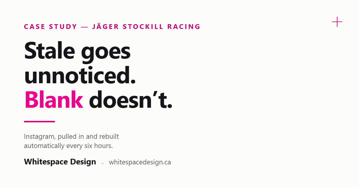 Title card reading "Stale goes unnoticed. Blank doesn't." — case study for Jäger Stockill Racing